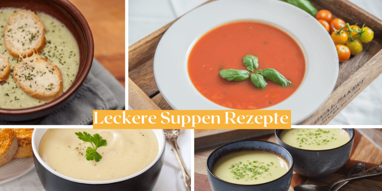 Suppen Rezepte – schnell & lecker